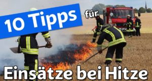 10 Tipps für Feuerwehr-Einsätze bei Hitze