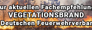 Banner_Fachempfehlung_Vegetationsbrand